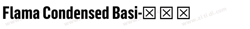 Flama Condensed Basi字体转换